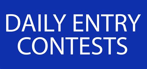 new daily entry contests and sweepstakes.
